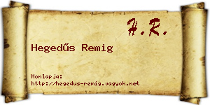 Hegedűs Remig névjegykártya